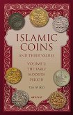 Islamic Coins and Their Values: Volume 2 - The Early Modern Period