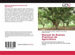 Manual de Buenas Prácticas de Agricultura - Martínez Ortega, Rosa Michel;Torres López, Alejandra;Montiel, Elizabeth