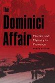 The Dominici Affair: Murder and Mystery in Provence