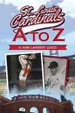 St. Louis Cardinals A to Z