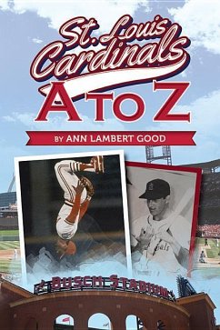 St. Louis Cardinals A to Z - Lambert Good, Ann