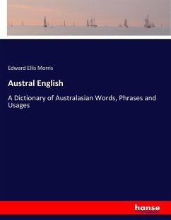 Austral English - Morris, Edward Ellis