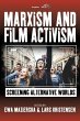 Marxism and Film Activism - Bild 1