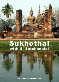 Cover Sukhothai Guide (AsiaForVisitors.com eGuides, #7) (eBook, ePUB)