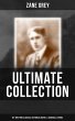 Zane Grey - Ultimate Collection: 60+... - Bild 1