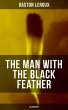 THE MAN WITH THE BLACK FEATHER... - Bild 1