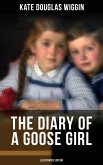 THE DIARY OF A GOOSE GIRL (Illustrated Edition) (eBook, ePUB)