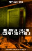 The Adventures of Joseph Rouletabille: The Mystery of the Yellow Room & The Secret of the Night (eBook, ePUB)