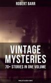 Vintage Mysteries - 70+ Stories in One Volume (Thriller Classics Collection) (eBook, ePUB)