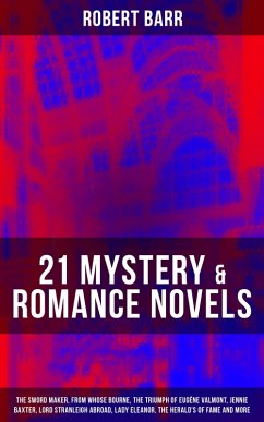 21 MYSTERY & ROMANCE NOVELS (eBook, ePUB) - Barr, Robert
