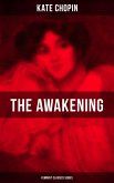 THE AWAKENING (Feminist Classics Series) (eBook, ePUB)