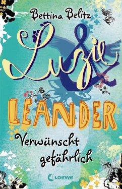 Verwünscht gefährlich / Luzie & Leander Bd.5 (eBook, ePUB) - Belitz, Bettina