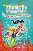 Mariella Meermädchen 4 - Der Zauber der Feuerkorallen (eBook, ePUB)