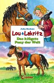 Das klügste Pony der Welt / Lou + Lakritz Bd.3 (eBook, ePUB)
