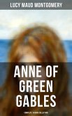 Anne of Green Gables - Complete 14 Book Collection (eBook, ePUB)