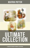 Beatrix Potter - Ultimate Collection: 22 Books With Complete Original Illustrations (eBook, ePUB)