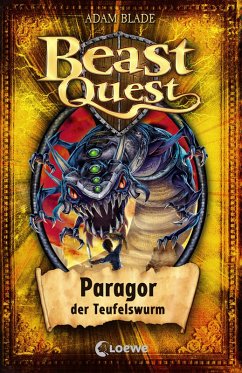 Paragor, der Teufelswurm / Beast Quest Bd.29 (eBook, ePUB) - Blade, Adam