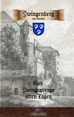 Zwingenberg am Neckar vergangenen Tagen (eBook, ePUB)
