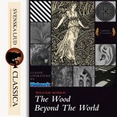 The Wood Beyond the World (Unabridged) (MP3-Download) The Wood Beyond the World (Unabridged) (MP3-Download)