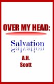 Over My Head: Salvation (eBook, ePUB)