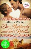 Der Highlander und die Rebellin (eBook, ePUB)