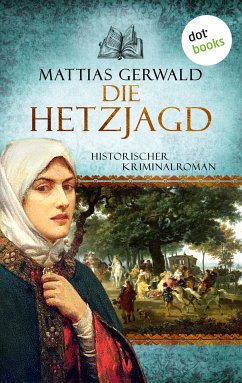 Die Hetzjagd (eBook, ePUB) - Gerwald, Mattias