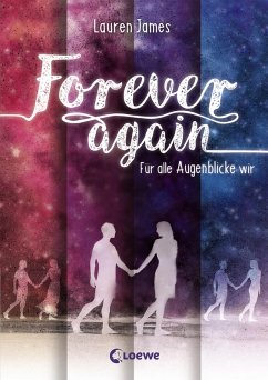 Für alle Augenblicke wir / Forever again Bd.1 (eBook, ePUB) - James, Lauren