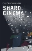 Shard Cinema (eBook, ePUB)