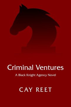 Cover Criminal Ventures (Black Knight Agency, #1) (eBook, ePUB)