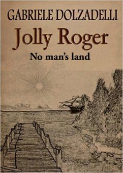 Cover Jolly Roger Volume 1: No Man's Land (eBook, ePUB)