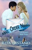 Mail Order Nanny (Book 3 of the Amory's) (eBook, ePUB)