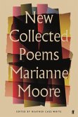 New Collected Poems of Marianne Moore (eBook, ePUB)