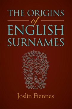 Origins of English Surnames (eBook, ePUB) - Fiennes, Joslin