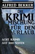 Die Krimi Mischung für den Urlaub:... - Bild 1