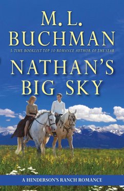 Nathan's Big Sky: A Big Sky Montana Romance (Henderson's Ranch, #1) (eBook, ePUB) - Buchman, M. L.