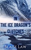 In the Ice Dragon's Clutches (eBook, ePUB)