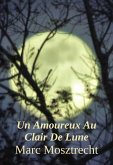 Un Amoureux Au Clair De Lune (eBook, ePUB)