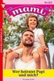 Wer heiratet Papi und mich? (eBook, ePUB)