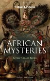 AFRICAN MYSTERIES - Action Thriller Series (Illustrated 4 Book Collection) (eBook, ePUB)