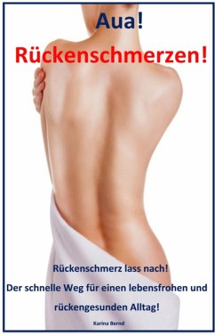 Aua! Rückenschmerzen! (eBook, ePUB) - Bernd, Karina