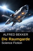 Die Raumgarde (eBook, ePUB)