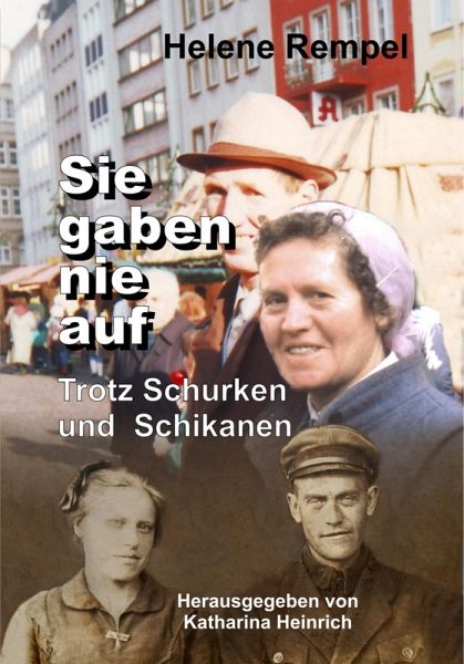 Sie gaben nie auf - trotz Schurken und Schikanen (eBook, ePUB) Sie gaben nie auf - trotz Schurken und Schikanen (eBook, ePUB)