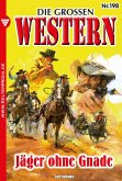 Die großen Western 198 (eBook, ePUB)