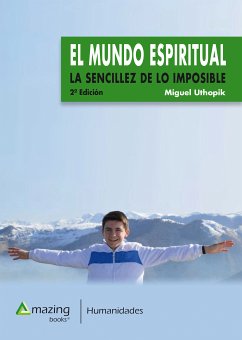 El mundo espiritual (eBook, ePUB) - Uthopik, Miguel