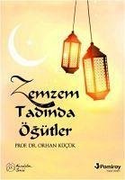 Zemzem Tadinda Ögütler - Kücük, Orhan