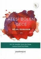 Atesi Bölen Gece - Karahan, Hilal