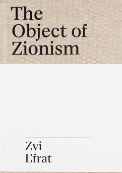 The Object of Zionism - Efrat, Zvi