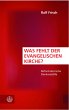Was fehlt der evangelischen Kirche? - Bild 1