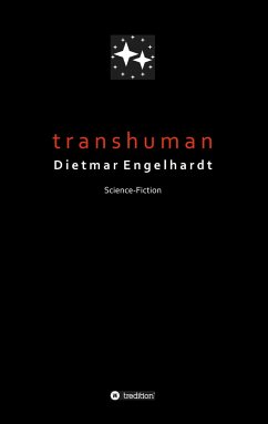 Transhuman - Engelhardt, Dietmar