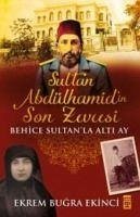 Sultan Abdülhamidin Son Zevcesi - Bugra Ekinci, Ekrem